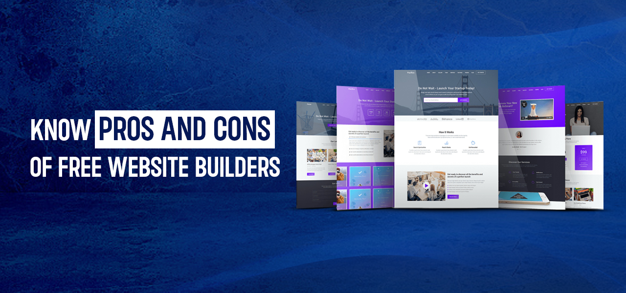 Know Pros and Cons of Free Website Builders